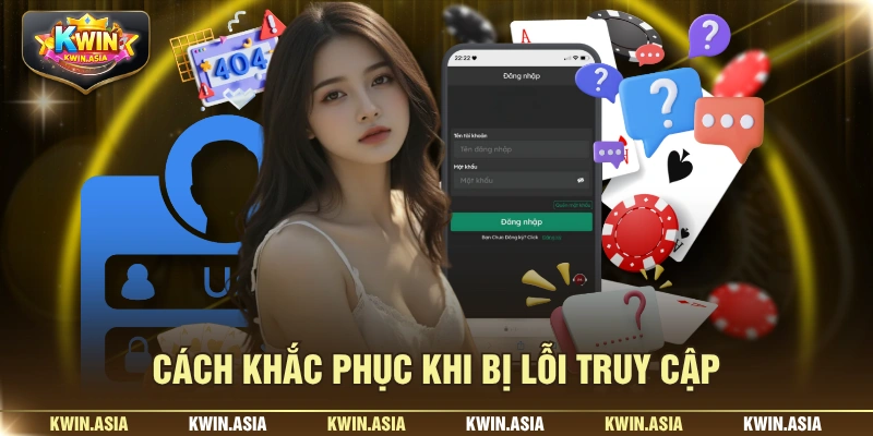 Cách khắc phục khi bị lỗi truy cập