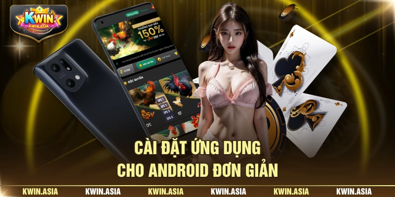 Cài đặt ứng dụng cho Android đơn giản