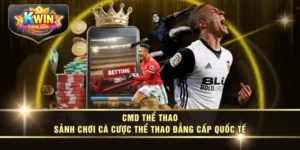 CMD Thể Thao - Sảnh Chơi Cá Cược Thể Thao Đẳng Cấp Quốc Tế