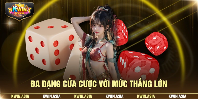 Đa dạng cửa cược với mức thắng lớn