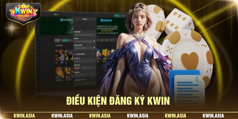 Điều kiện đăng ký KWIN