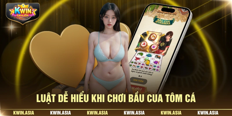 Luật dễ hiểu khi chơi bầu cua tôm cá